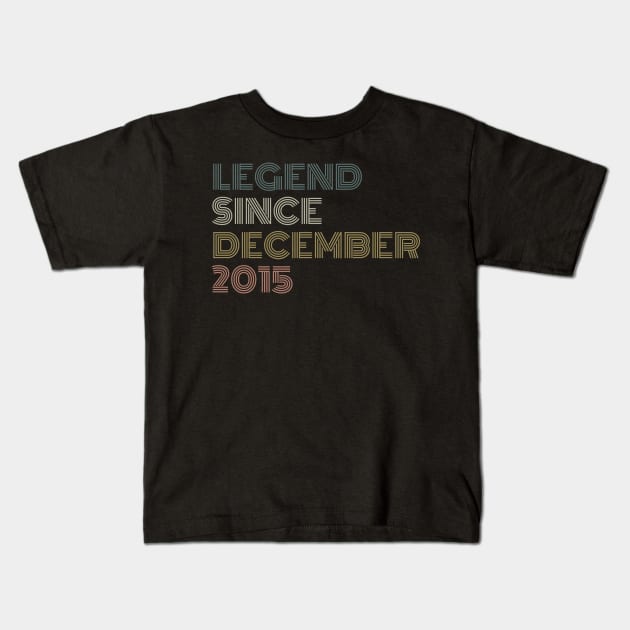 Legend Since December 2015 Kids T-Shirt by Quardilakoa